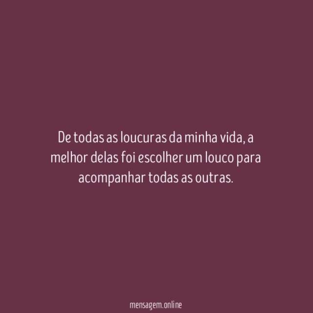 Melhor loucura