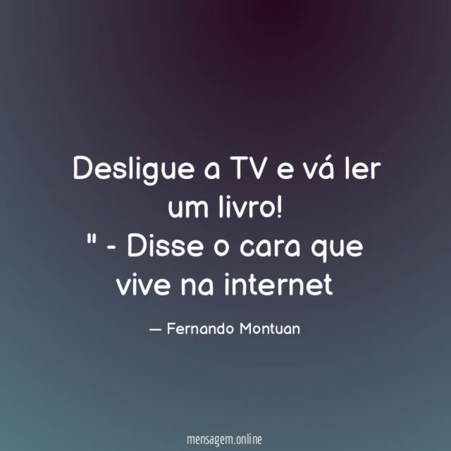 Desligue a TV e vá ler um livro