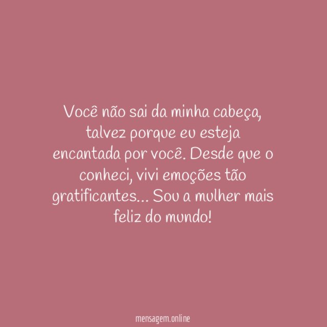 Você não sai da minha cabeça