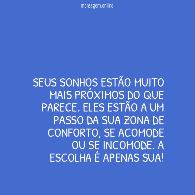 A escolha é sua