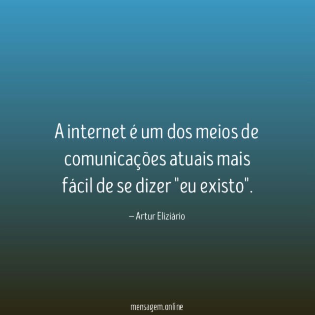 A internet é um dos meios de comunicações