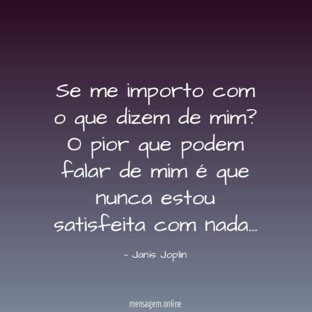 Se me importo com o que dizem de mim