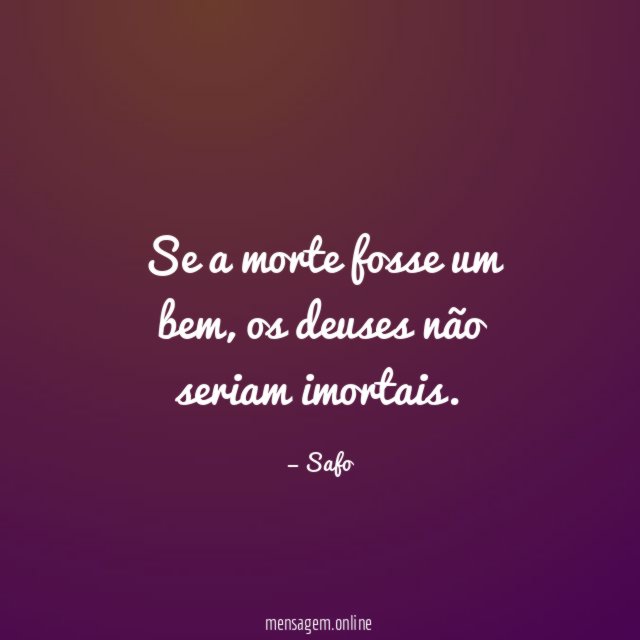 Se a morte fosse um bem
