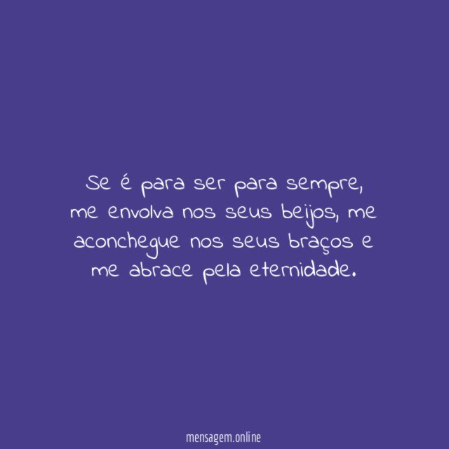 Se é para ser para sempre