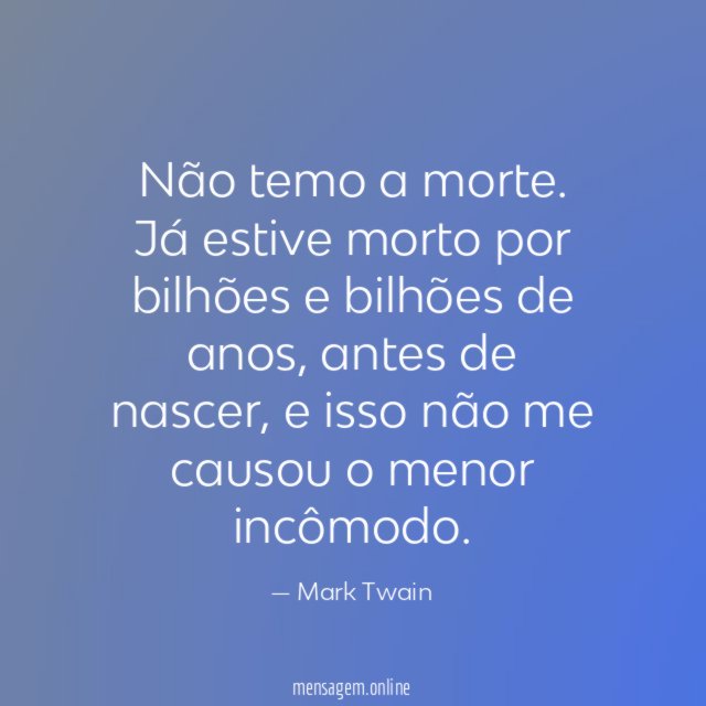 Não temo a morte