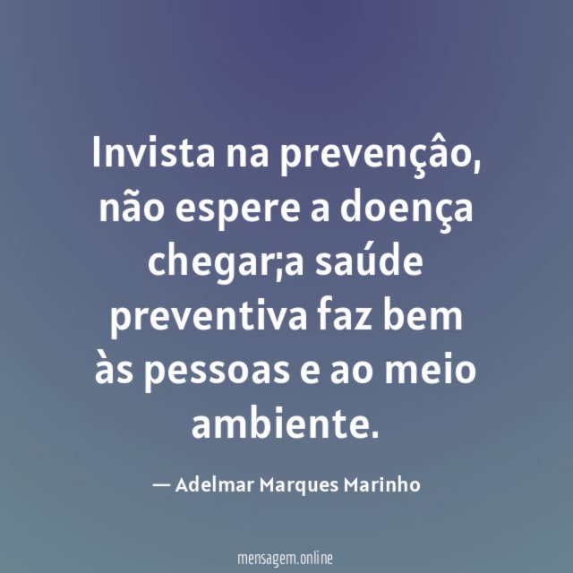 Invista na prevençâo