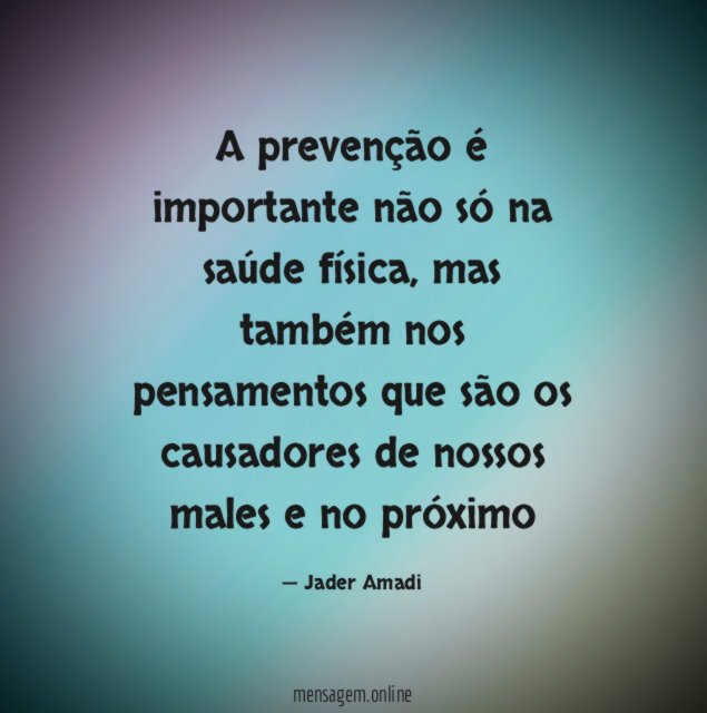 A prevenção é importante não só na saúde física