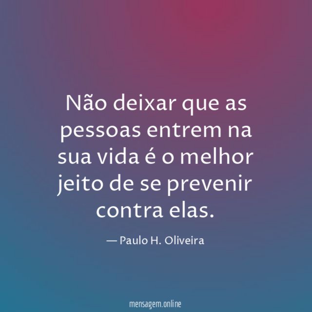 Não deixar que as pessoas entrem na sua