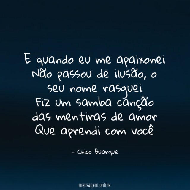 E quando eu me apaixonei Não passou de ilusão