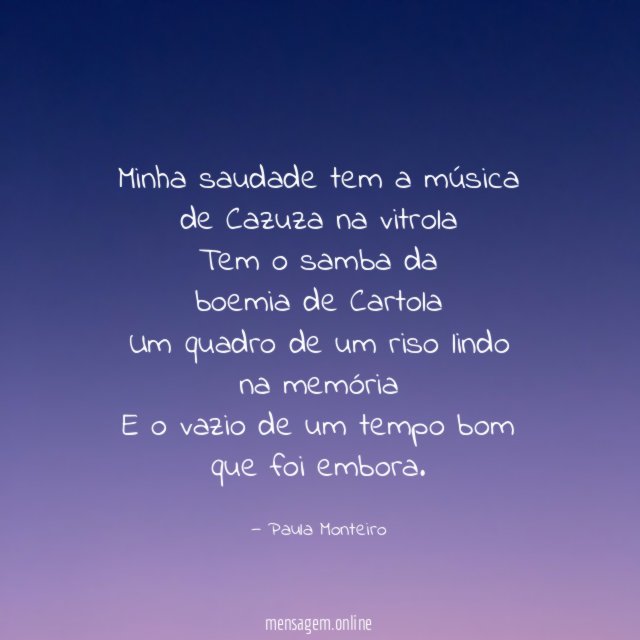 Minha saudade tem a música de Cazuza na vitrola Tem