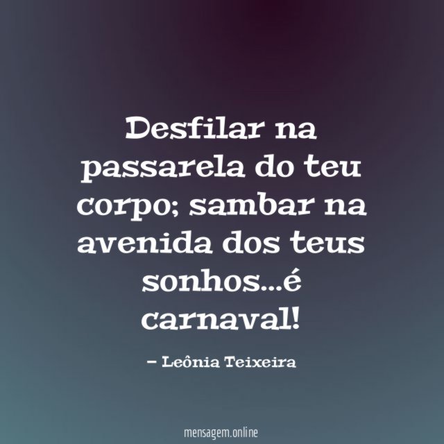 Desfilar na passarela do teu corpo