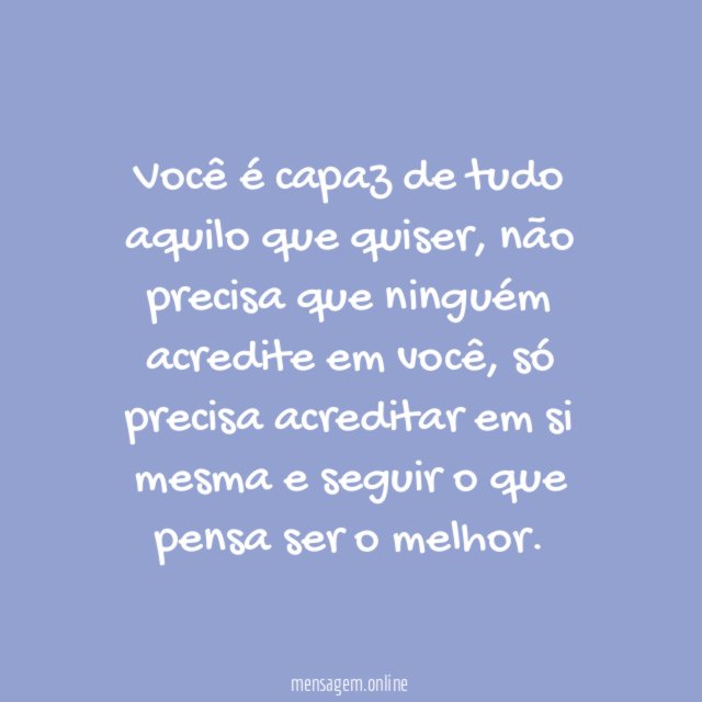 Siga o que você acredita