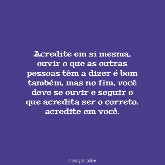 Acredite em você