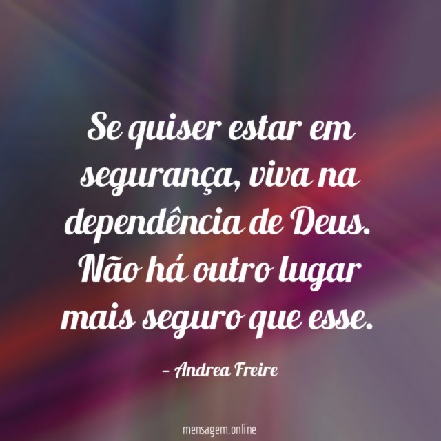 Se quiser estar em segurança