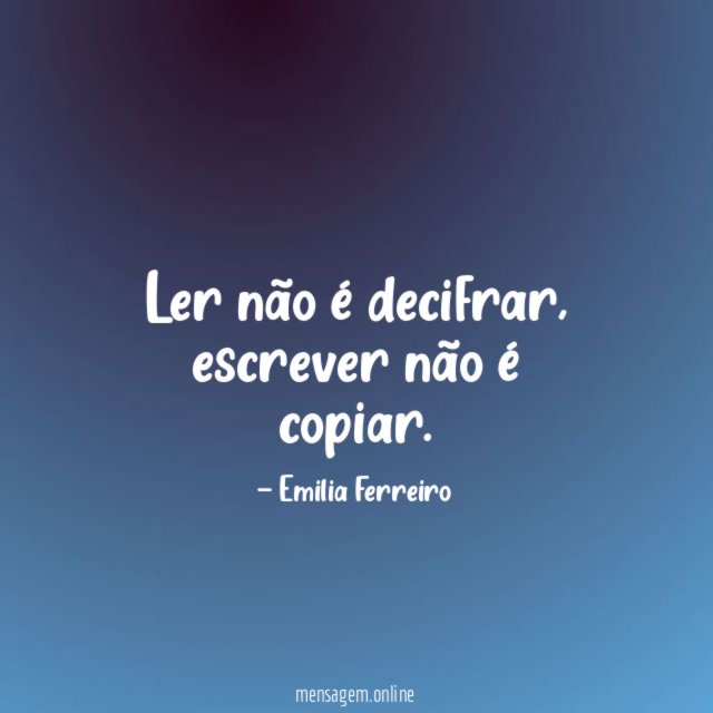Ler não é decifrar