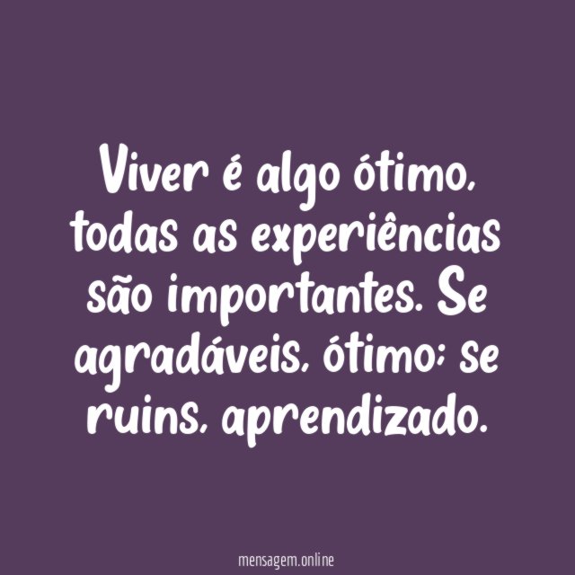 Viver é bom
