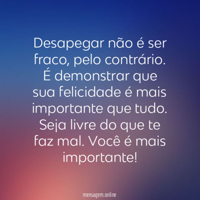 Desapegue para ser feliz