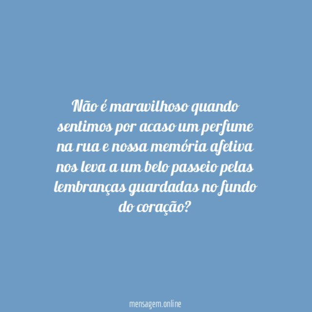 Cultive as boas memórias