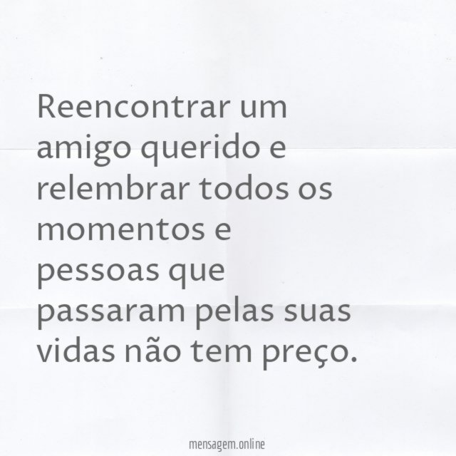 Reencontrar com amigos do passado