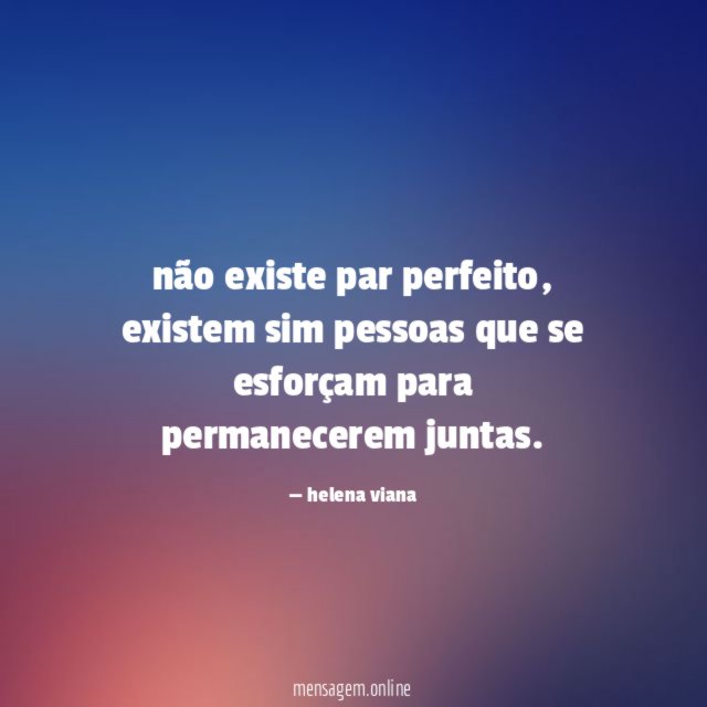 não existe par perfeito