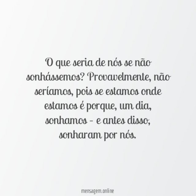 E que os sonhos continuem…