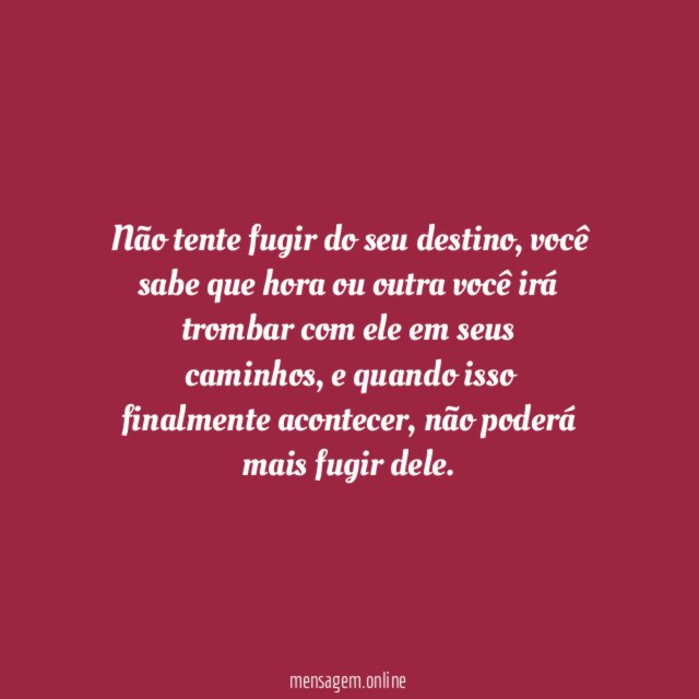 Não há como fugir do destino