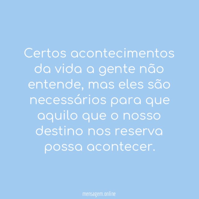 Tudo tem um motivo