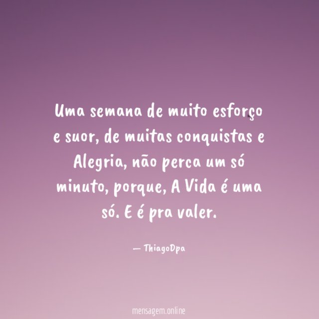 Uma semana de muito esforço e suor