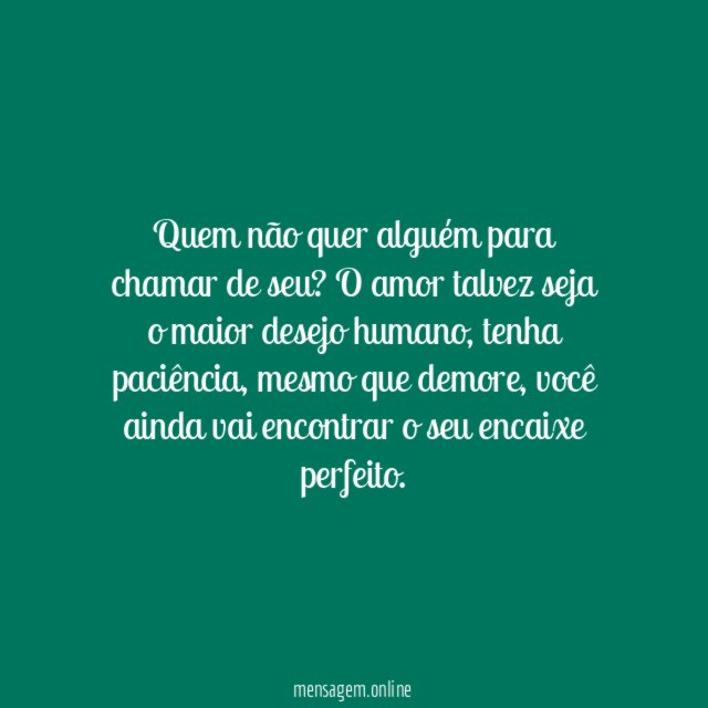Tenha paciência