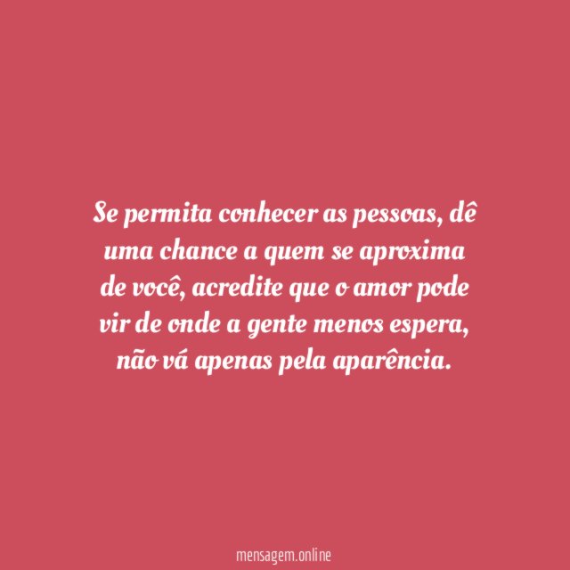 Dê uma chance às pessoas