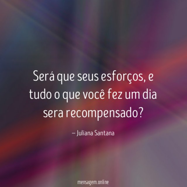 Será que seus esforços