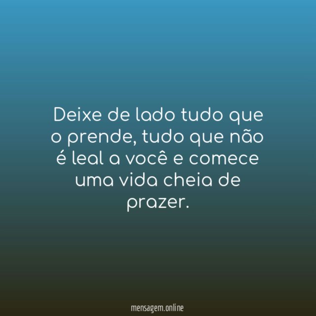Leve a vida com prazer