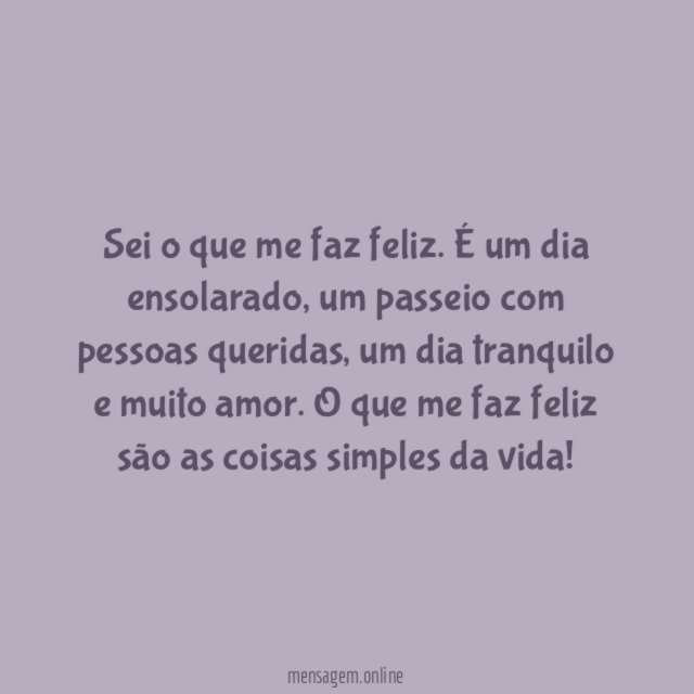 O que me faz feliz