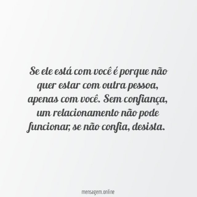Confiança é a base do relacionamento