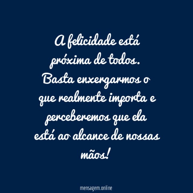A felicidade