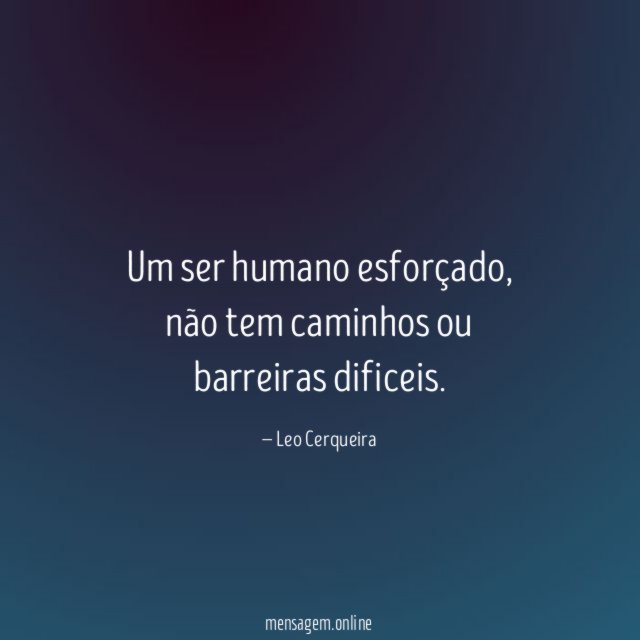 Um ser humano esforçado