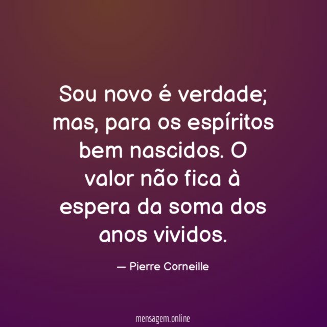Sou novo é verdade