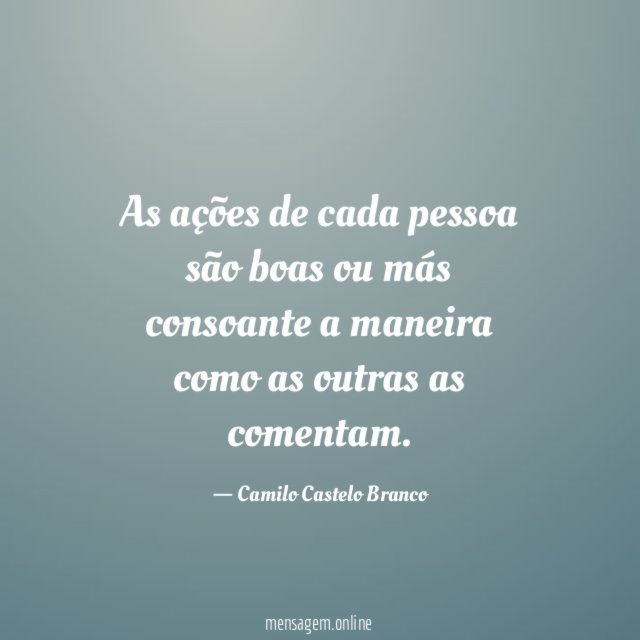 As ações de cada pessoa são boas ou