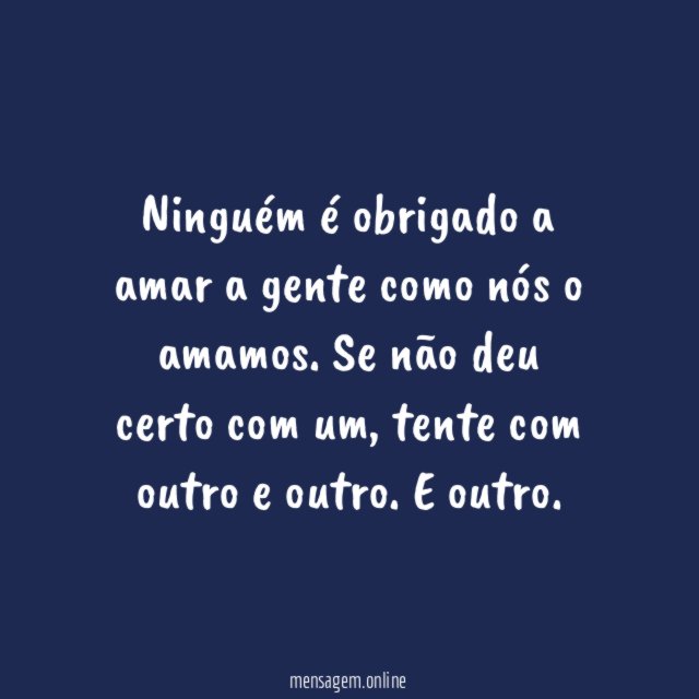 Tente sempre