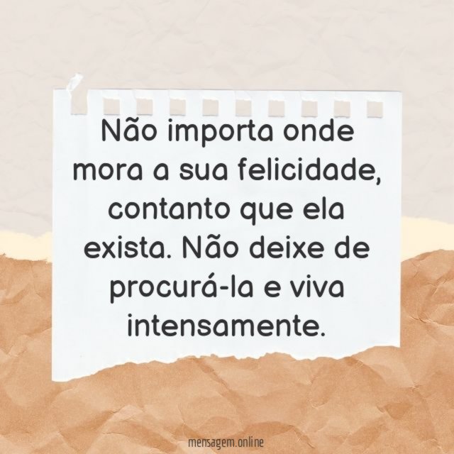 Seja feliz!