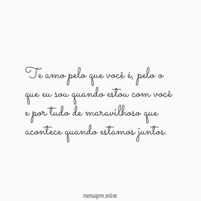 Te amor por todos os motivos