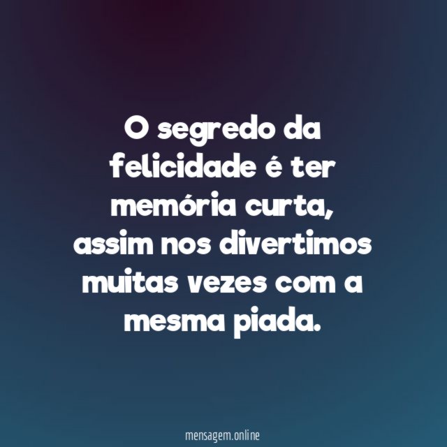 Segredo da felicidade