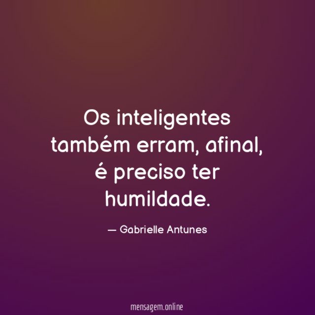 Os inteligentes também erram