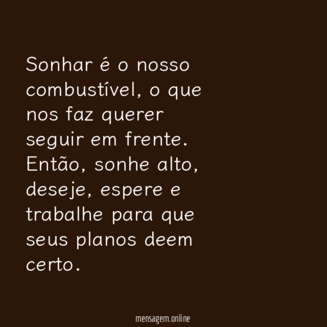 Cultive sonhos