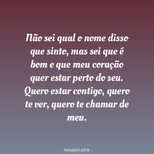 Quero te chamar de meu