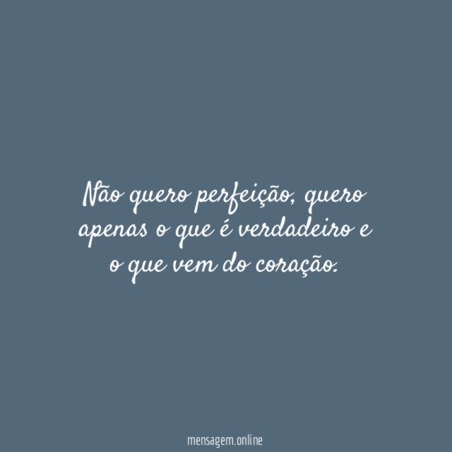 Quero o verdadeiro