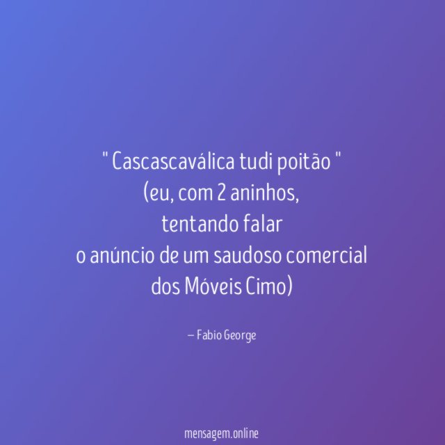 '' Cascascaválica tudi poitão ''