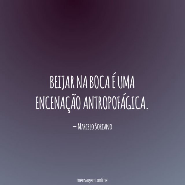 Beijar na boca é uma encenação antropofágica