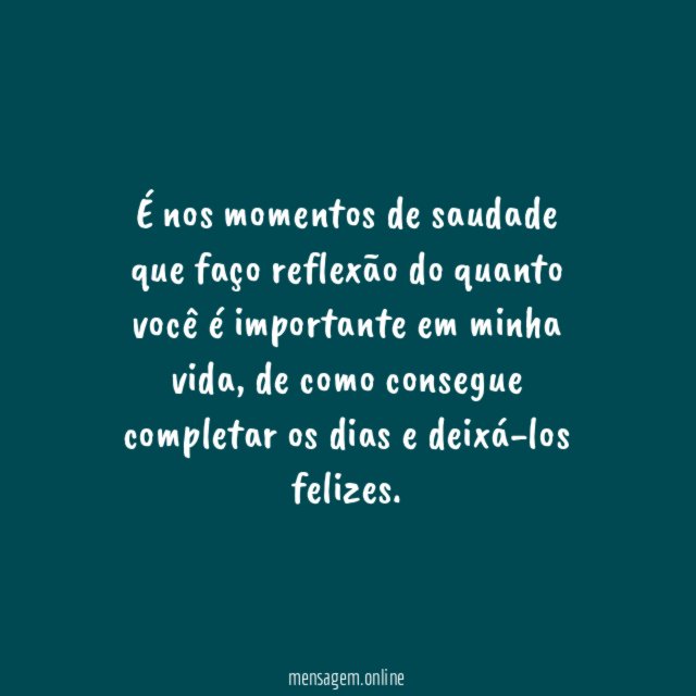 Saudades e momentos