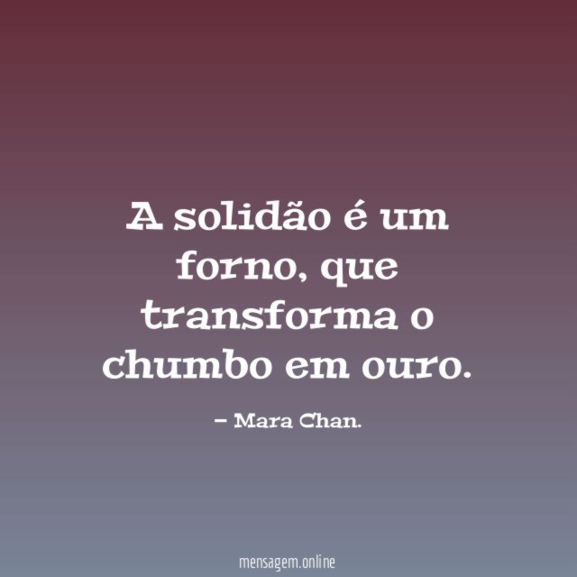 A solidão é um forno